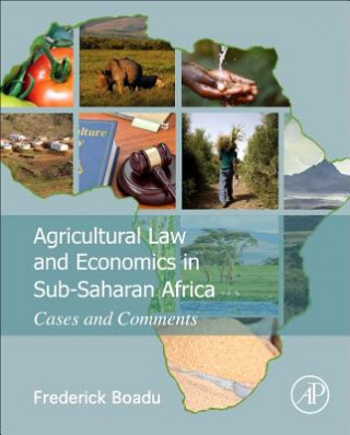 Knjiga Agricultural Law and Economics in Sub-Saharan Africa Frederick Boadu