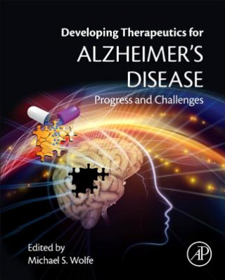 Buch Developing Therapeutics for Alzheimer's Disease Michael S. Wolfe