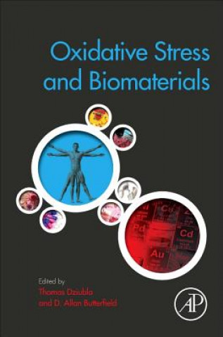 Kniha Oxidative Stress and Biomaterials Thomas Dziubla