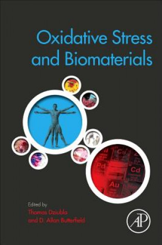 Книга Oxidative Stress and Biomaterials Thomas Dziubla