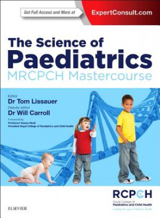 Kniha Science of Paediatrics: MRCPCH Mastercourse Tom Lissauer