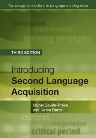 Carte Introducing Second Language Acquisition Muriel Saville-Troike