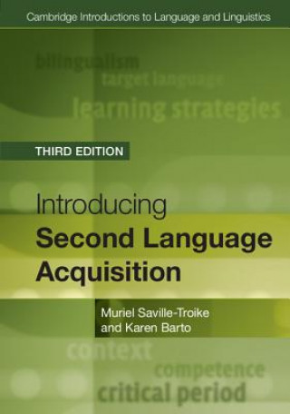 Könyv Introducing Second Language Acquisition Muriel Saville-Troike