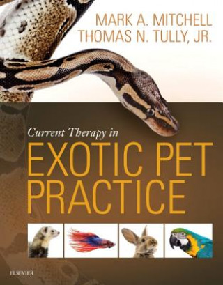 Kniha Current Therapy in Exotic Pet Practice Mark Mitchell