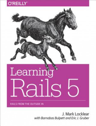 Kniha Learning Rails 5 Mark Locklear