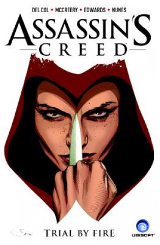 Книга Assassin's Creed Vol. 1: Trial by Fire Neil Edwards