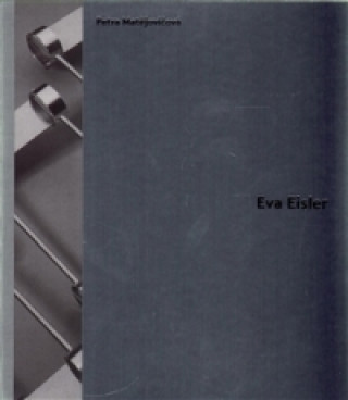 Könyv Eva Eisler Petra Matějovičová