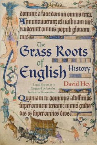 Kniha Grass Roots of English History David Hey