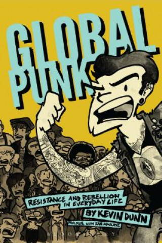 Kniha Global Punk Kevin Dunn