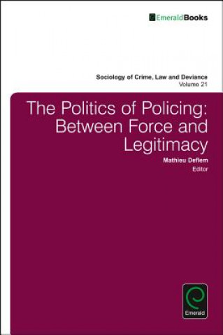 Kniha Politics of Policing Mathieu Deflem