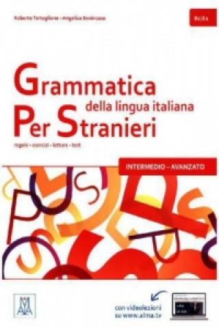 Knjiga Grammatica della lingua italiana per stranieri - intermedio - avanzato Roberto Tartaglione