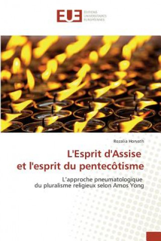 Carte Lesprit Dassise Et Lesprit Du Pentecotisme Horvath-R