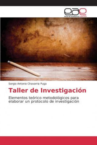 Kniha Taller de Investigacion Chavarria Puga Sergio Antonio