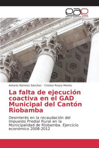 Carte falta de ejecucion coactiva en el GAD Municipal del Canton Riobamba Ramirez Sanchez Antonio