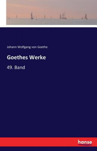 Knjiga Goethes Werke Johann Wolfgang Von Goethe