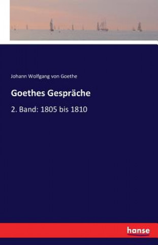 Kniha Goethes Gesprache Johann Wolfgang Von Goethe