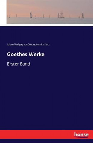 Kniha Goethes Werke Johann Wolfgang Von Goethe