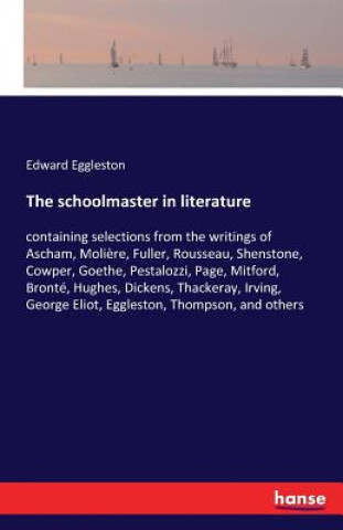 Książka schoolmaster in literature Deceased Edward Eggleston