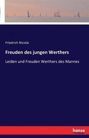 Kniha Freuden des jungen Werthers Friedrich Nicolai
