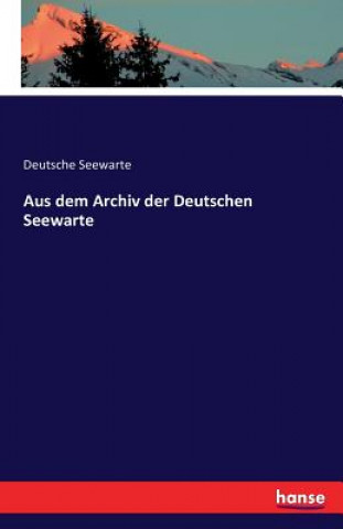 Carte Aus dem Archiv der Deutschen Seewarte Deutsche Seewarte