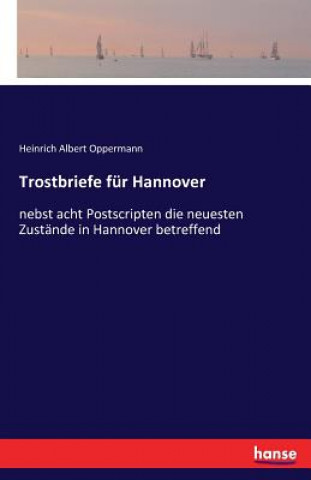Carte Trostbriefe fur Hannover Heinrich Albert Oppermann