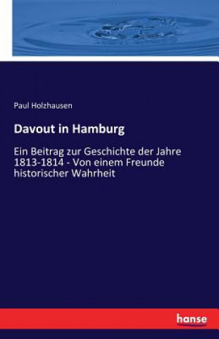 Kniha Davout in Hamburg Paul Holzhausen