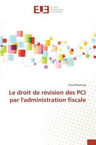 Kniha Droit de Revision Des PCI Par Ladministration Fiscale Maatoug-Y