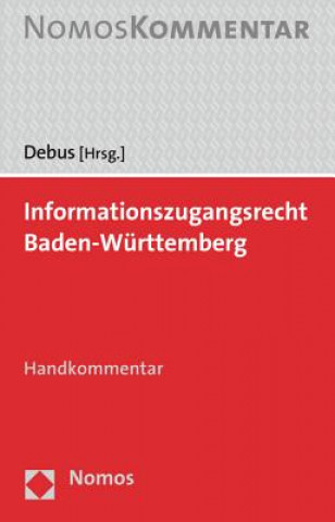 Carte Informationszugangsrecht Baden-Württemberg (IFG), Kommentar Alfred G. Debus