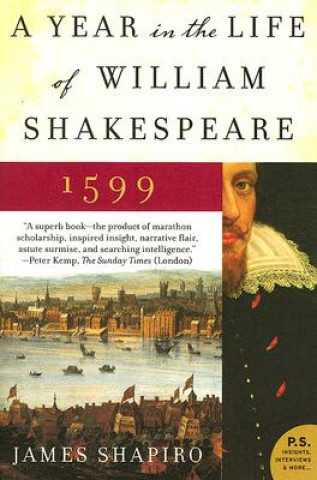 Kniha Year in the Life of William Shakespeare James Shapiro