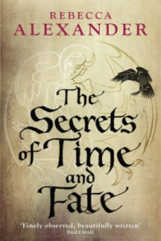 Knjiga Secrets of Time and Fate Rebecca Alexander