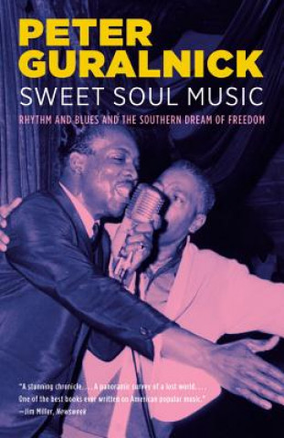 Kniha Sweet Soul Music Peter Guralnick