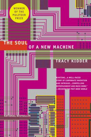 Książka The Soul of A New Machine Tracy Kidder