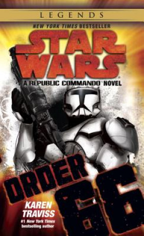 Książka Order 66: Star Wars Legends (Republic Commando) Karen Traviss