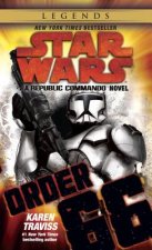 Könyv Order 66: Star Wars Legends (Republic Commando) Karen Traviss