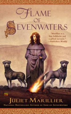 Kniha Flame of Sevenwaters Juliet Marillier