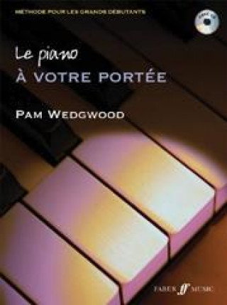 Книга Piano... Toujours a Votre Portee! Pam Wedgwood