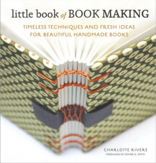 Carte Little Book of Book Making Charlotte Rivers