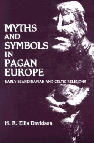 Kniha Myths and Symbols in Pagan Europe Hilda Ellis Davidson