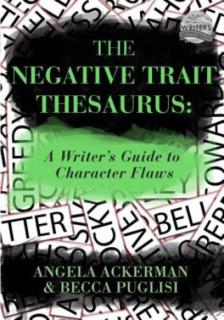 Book Negative Trait Thesaurus Angela Ackerman