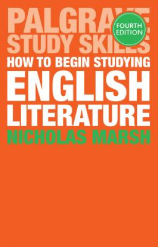 Knjiga How to Begin Studying English Literature Nicholas Marsh