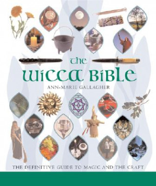 Kniha Wicca Bible Ann-Marie Gallagher