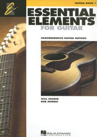 Könyv Essential Elements for Guitar, Book 1 Will Schmid
