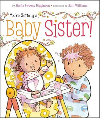 Carte You're Getting a Baby Sister! Sheila Sweeny Higginson