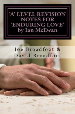 Książka 'A' Level Revision Notes for 'Enduring Love' by Ian McEwan MR Joe Broadfoot