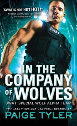 Kniha In the Company of Wolves Paige Tyler