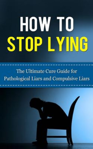 Carte How to Stop Lying Caesar Lincoln