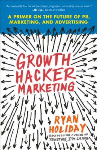 Carte Growth Hacker Marketing Ryan Holiday
