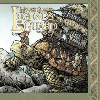 Carte Mouse Guard: Legends of the Guard Volume 3 various