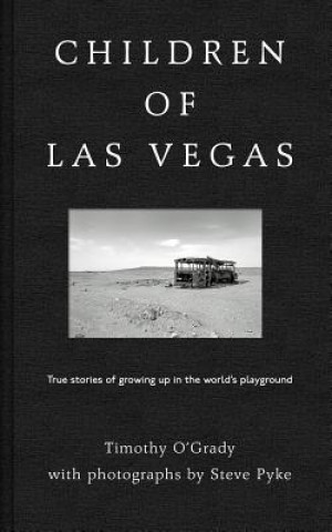Könyv Children of Las Vegas Timothy O'Grady