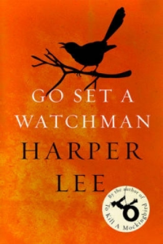 Carte Go Set a Watchman Harper Lee